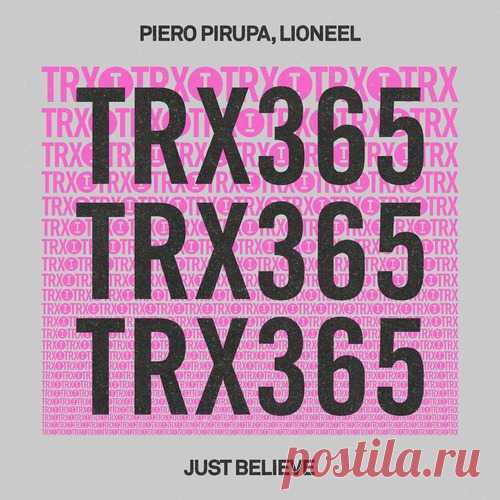 Piero Pirupa, LIONEEL - Just Believe free download mp3 music 320kbps