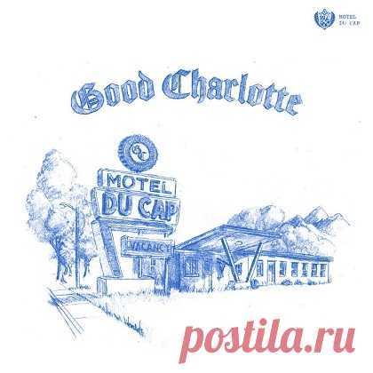 Good Charlotte – Motel Du Cap (2025) [FLAC] free download mp3 music 320kbps