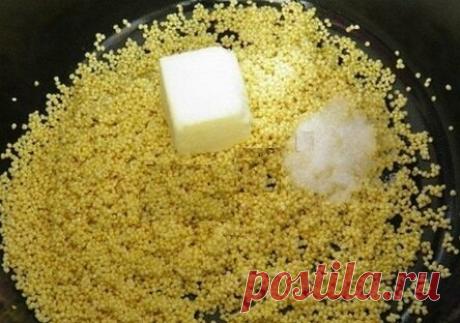 Теперь пшено готовлю только так! Таким способом оно получается рассыпчатым, нежным, тает во рту!
