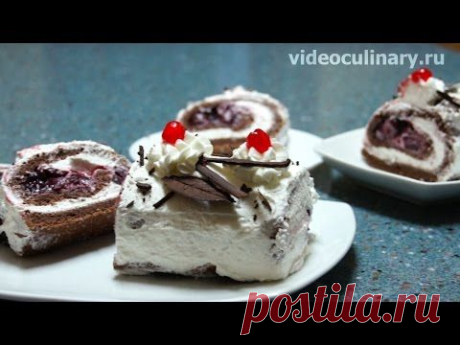 Торт-рулет Чёрный лес – рецепт вкусного десерта