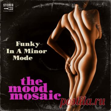 DownloadThe Mood Mosaic - Funky In A Minor Mode (2025) - Electronica, Funky / Groove / Jackin' House - MusicVibez DownloadThe Mood Mosaic - Funky In A Minor Mode (2025) в FLAC/320kbps на MusicVibez — Electronica, Funky / Groove / Jackin' House Release: Tracklist, Label download . - Musicvibez