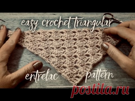 ЭНТЕРЛАК КРЮЧКОМ: ПОТРЯСАЮЩЕ ПРОСТО!!! Вяжем ШАЛЬ/БАКТУС / SUPER EASY ENTRELAC