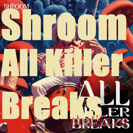 Shroom All Killer Breaks WAV September 17, 2025 | 1.63 GB

We are extremely pleased to introduce something that all beatmakers, producers, and sample diggers have been foaming at the mouth to get their hands on; All Killer Breaks by multi-platinum producer Shroom.

DOWNLOAD AT: https://audioclub.store/samples/all-killer-breaks-wav/