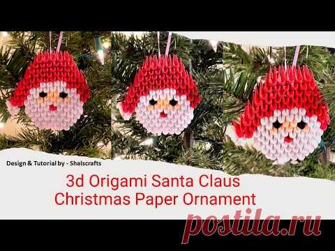 3d Origami Santa Claus | Christmas Paper Ornament - YouTube