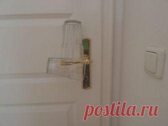 Заехав в номер гостиницы, обязательно повесьте на ручку стакан - ДЛЯ ВСЕХ И ОБО ВСЕМ