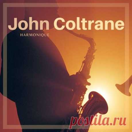 John Coltrane - Harmonique (Mp3) Исполнитель: John ColtraneНазвание: John Coltrane - HarmoniqueДата релиза: 2021Страна: USAЖанр музыки: JazzКоличество композиций: 35Формат | Качество: MP3 | 320 kbpsПродолжительность: 04:43:14Размер: 661 MB (+3%)TrackList:01. Harmonique (Original Mix)02. On a Misty Night (Original Mix)03. Come Rain