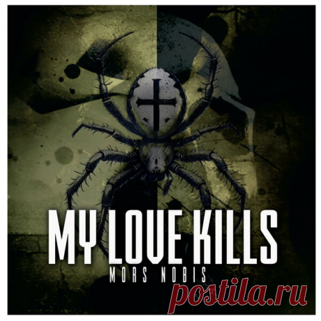 My Love Kills - Mors Nobis (2025) 320kbps / FLAC