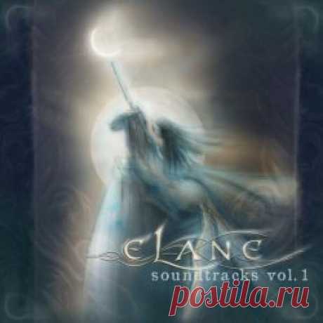 Elane - Soundtracks Vol. 1 (2023) [EP] Artist: Elane Album: Soundtracks Vol. 1 Year: 2023 Country: Germany Style: Medieval, Neofolk, Ethereal