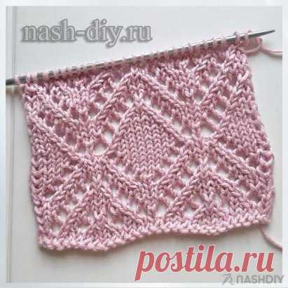 УЗОР АЖУРНЫЕ РОМБЫ СПИЦАМИ,
описание: http://nash-diy.ru/uzory-vjazanija/uzory-spicami/728-uzor-azhurnye-romby-spicami.html