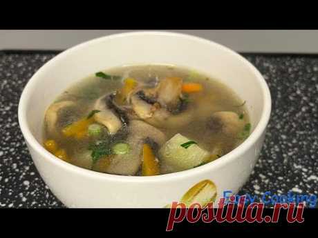 Очень Вкусный и Простой Грибной Суп с Шампиньонами без мяса