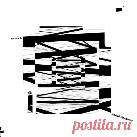 Download Serial Dreamer - Nems-B - Electrobuzz