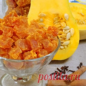 Цукаты из тыквы - волшебный вкус - МирТесен