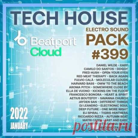 Beatport Tech House: Sound Pack #399 (2022) Вдохновленный глубоким и плотным звучанием мелодического техно, Beatport предлагает вам очередной 399-й саундпак актуального Tech House. треки в этом паке лучше всего описать как гипнотические. Они вызывают ощущение техно-андеграунда старой школы, вместе с тем предлагая что-то новое и