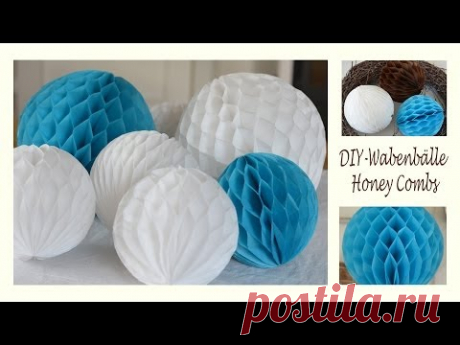 DIY - Wabenbälle / Honey Combs [GERMAN] - YouTube