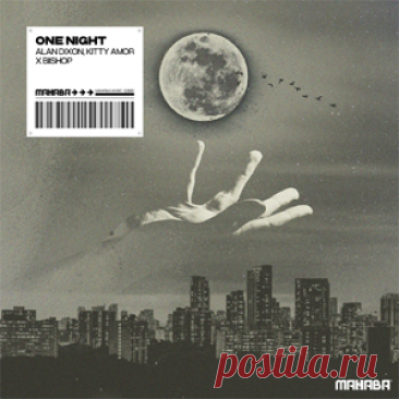 Alan Dixon, Kitty Amor, Biishop - One Night - Extended Mix | 4DJsonline.com