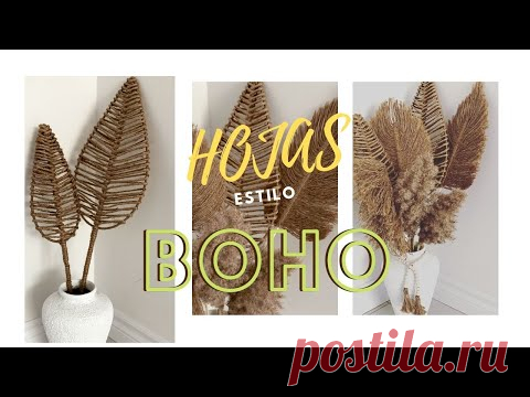 COMO HACER HOJAS CON YUTE STILO BOHO/ JUTE LEAVES BOHO STYLE #encasaconpatty