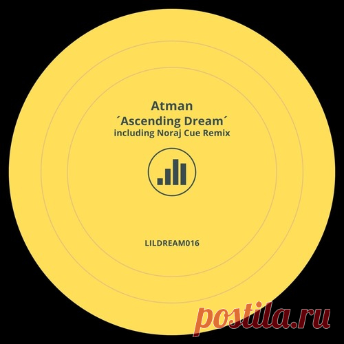 Atman (US) – Ascending Dream [LILDREAM016]