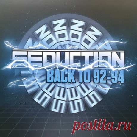 DJ Seduction — Back To 92-94 (ALBUM | SED93) UK/USA DOWNLOAD