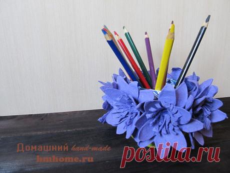 Подставка для карандашей с цветами из яичного лотка - Домашний hand-made