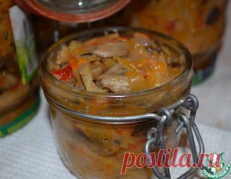 Солянка с грибами на зиму – кулинарный рецепт
