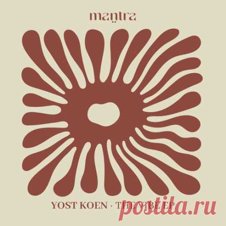 Yost Koen – The Vibe [MANTRA02] Sharing-DB.club
