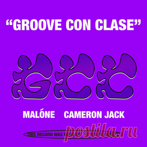 Malone, Cameron Jack - Groove Con Clase | 4DJsonline.com