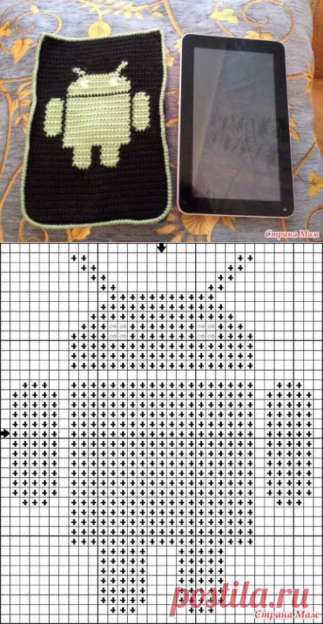 Чехол для планшета. андроид - Вязание - Страна Мам