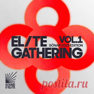 Various Artists - Elite Gathering, Vol. 1 (Sónar 2025 Edition) | 4DJsonline.com
