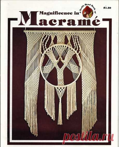 Magnificence in Macrame Pattern Book PP-13 от grammysyarngarden