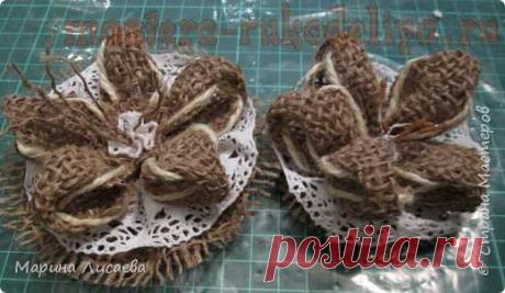 Мастер-класс по созданию цветов из ткани: Цветы из мешковины