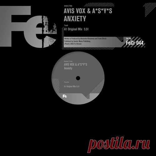 Avis Vox, A*S*Y*S – Anxiety (Original Mix)  Sharing-DB.club
