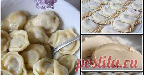Самые полезные советы: Вкуснейшее универсальное тесто для вареников, пельменей, чебуреков&amp;#8230;
