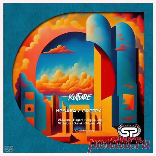 Kuture – Negara / Gretek [SP719]