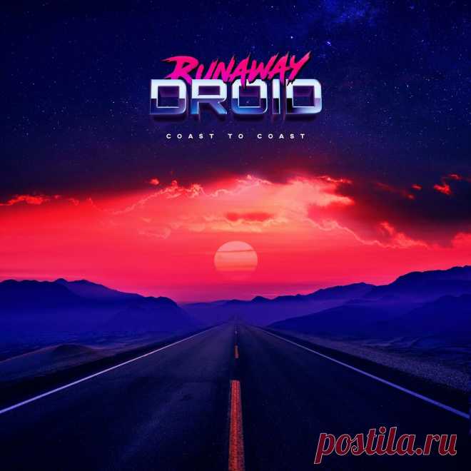 Runaway Droid - Coast to Coast (2024) 320kbps / FLAC