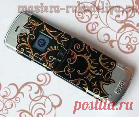 Мастера рукоделия - рукоделие для дома. Бесплатные мастер-классы, фото и видео уроки - Мастер-класс: Роспись чехла для мобильного телефона