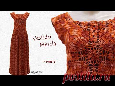 ❤ ❤ Vestido Mescla ❤ PRIMEIRA PARTE    ❤ ❤  ❤ ❤ . .. #dicasquetodacrocheteiradeveriasaber