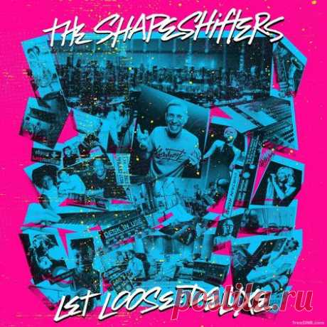 THE SHAPESHIFTERS — LET LOOSE: DELUXE [DGLIB25D4] [2CD / MP3 / FLAC] - 9 June 2024 - EDM TITAN TORRENT UK ONLY BEST MP3 FOR FREE IN 320Kbps (Скачать Музыку бесплатно).