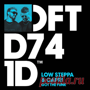 Low Steppa, Capri (UK) - Got The Funk - Extended Mix | 4DJsonline.com