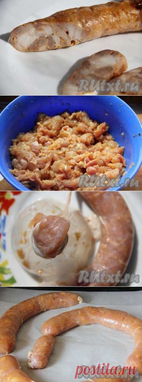 Домашняя колбаса из курицы (рецепт с фото) | RUtxt.ru