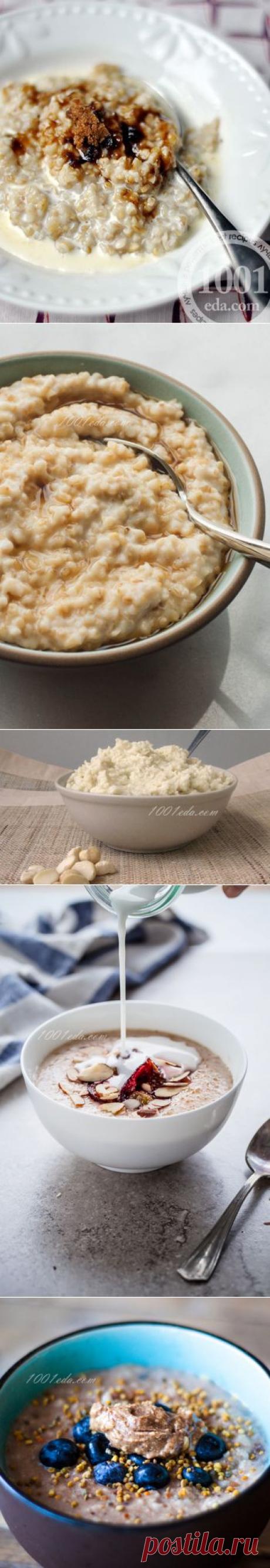 5 способов сделать овсянку интересной | Четыре вкуса