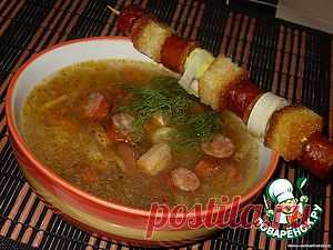 Суп "Охотничий" - кулинарный рецепт