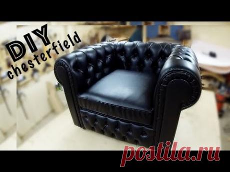 Изготовление кресла Chesterfield своими руками - YouTube