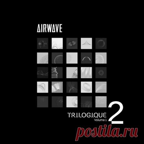 Download Airwave - Trilogique Vol. 1 (2025) Airwave - Trilogique Vol. 1 (2025) Airwave - Extronic (Extended Mix) [7:11]02. Airwave - The Principles Of Forgiveness (Extended Mix)