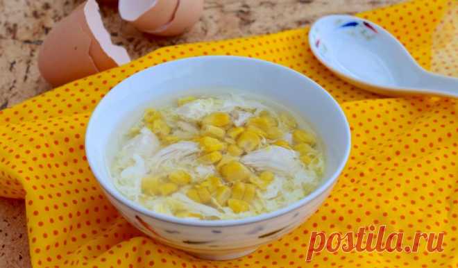 Куриный суп с кукурузой и яйцом