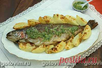 Форель в духовке с зеленым соусом. Рецепт с фото / Готовим.РУ