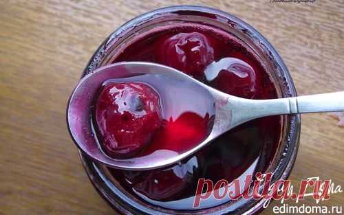 Варенье из вишни с корицей и коньяком | Кулинарные рецепты от «Едим дома!»