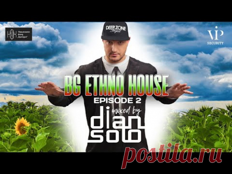 BG Ethno House mixed by DJ Dian Solo (Episode 2)