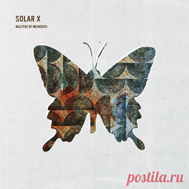 Solar X - Masters Of Meanders (2025) 320kbps / FLAC