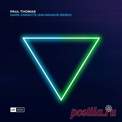 Paul Thomas – Dark Knights (Anunnakis Remix)