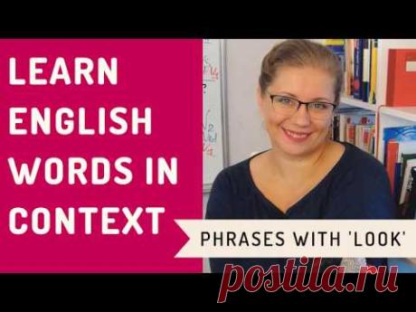English Vocabulary in Context: LOOK | LIVE English Lesson
